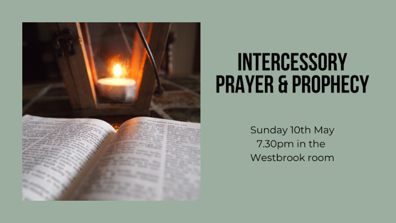 Intercessory Prayer & Prophecy