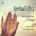 Spiritual Gifts 2