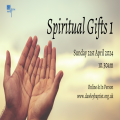 Spiritual Gifts 1