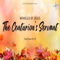 The Centurion's servant