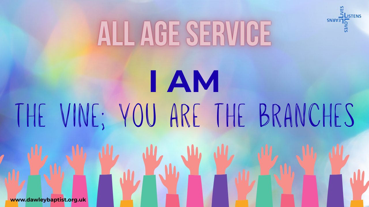 I AM the Vine (All Age) Sunday 13th September 2026